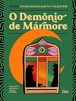 O Demonio de Marmore Rabindranath Tagore